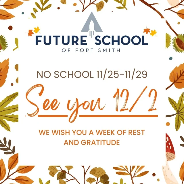 Hey, Rocket families! 

Just a quick note to remind you that students are out all this week, 11/25 - 11/29, for Fall Break.

We’re so thankful for each and every one of you and wish you a fantastic week full of rest, gratitude, and quality time with loved ones. 💙 

Enjoy the break, and we’ll see you back recharged and ready to soar! 🚀